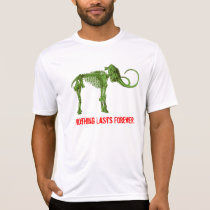 Tout passe, tout lasse, tout casse ! t-shirts