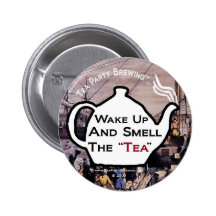 TP0112 Tea Party Wake Up Smell the Tea Button