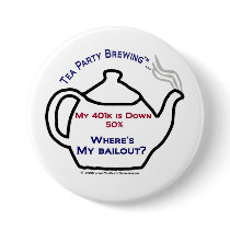 TP0113 My 401K is down 50% Where's My Bailout? Pin