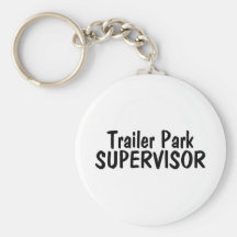 Trailer Park Supervisor Keychain