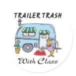 trailer park trash with class round sticker