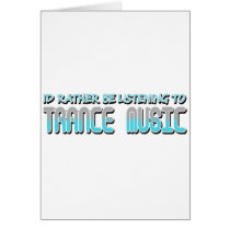 Trance Music Greeting Cards