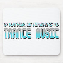 Trance Music Mousepad