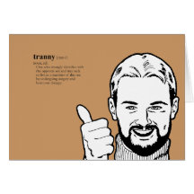 TRANNY GREETING CARDS