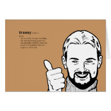 TRANNY TRANSMISSION GREETING CARDS