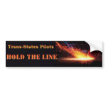 Trans States Pilots/Hold the Line bumper stickers