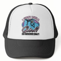 Transgender Fight Like A Girl Trucker Hats