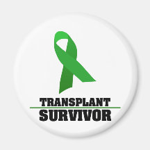 Transplant Survivor Fridge Magnet