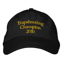 Trapshooting Champion  Hat Embroidered Hat