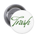 Trash Pinback Buttons