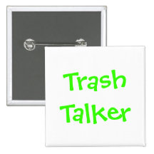 Trash Talker Button