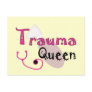 Trauma Nurse  "Trauma Queen" Gifts Postcard
