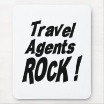 Travel Agents Rock! Mousepad