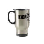 Travel Mug Celebrate Life