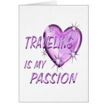 TRAVELING PASSION GREETING CARD