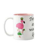 Treat Me As You Would the Queen Flamingo Coffee Mug