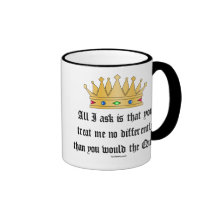 Treat me like the Queen mug