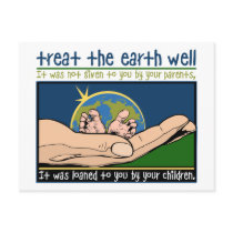Treat the Earth Well