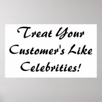 Treat Your Customer's Like Celebrities