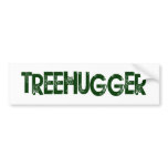 Tree Hugger bumper stickers