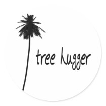 Tree Hugger Palm Design! Round Sticker