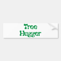 Tree Hugger Products & Designs! Bumper Stickers