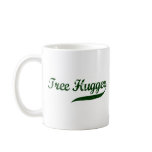 Tree Hugger Script Coffee Mugs