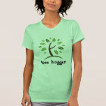 Tree Hugger Shirts