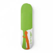 Tree Hugger Skateboard