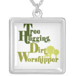 Tree hugging dirt worshiper custom jewelry