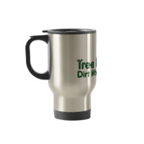 Tree Hugging Dirt Worshipper Coffee Mugs