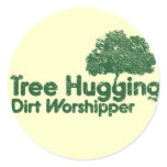 Tree Hugging Dirt Worshipper stickers