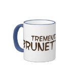 Tremendous Brunette ... The Mug