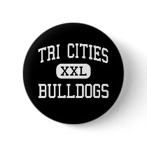 Tri Cities - Bulldogs - High - Atlanta Georgia Buttons