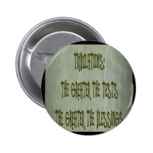 tribulation: greater the test greater the blessing pins