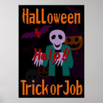 Trick or Job Posters