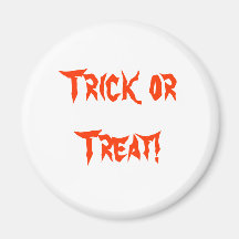Trick or Treat Halloween Theme Gifts and Novelties Refrigerator Magnet