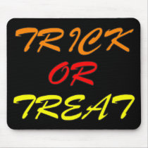 Trick or Treat mousepads