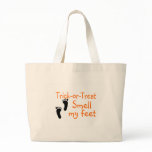 Trick or Treat Smell My Feet bags