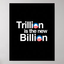 TRILLION IS THE NEW BILLION PRINT