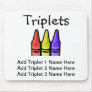 Triplets (Crayons) Mouse Pad