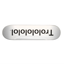 Trololololol Skateboard Deck