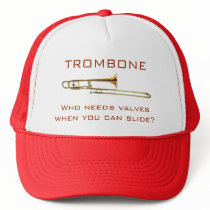 Trombone:  Who needs valves?  Hat