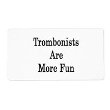 Trombonists Are More Fun Shipping Labels