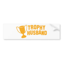 trophy husband bumper stickers