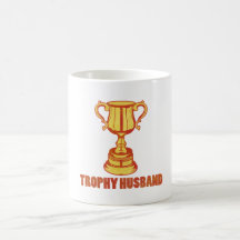Trophy Husband, funny+mens+gifts Mugs