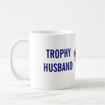 Trophy Husband Mug