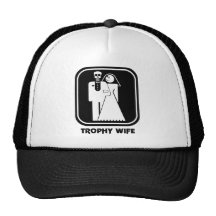 Trophy Wife Hat