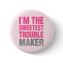 Trouble Maker button