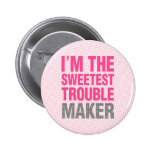 Trouble Maker button